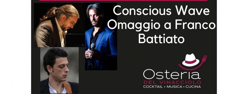 Conscious Wave: Omaggio a Franco Battiato ed all'Onda Cosciente