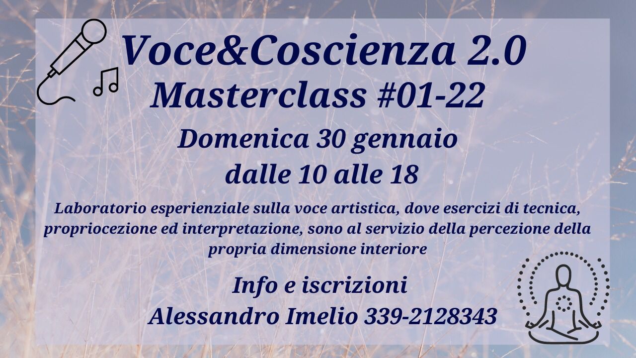 Materclass #1-22 Voce & Coscienza